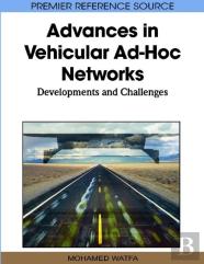 Advances In Vehicular Ad-Hoc Networks