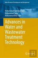 Advances In Water And Wastewater Treatment Technology