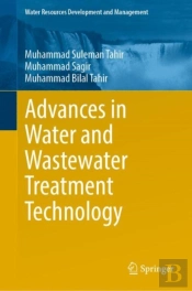 Advances In Water And Wastewater Treatment Technology