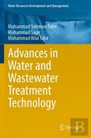 Advances In Water And Wastewater Treatment Technology