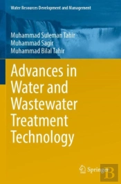 Advances In Water And Wastewater Treatment Technology