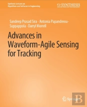 Advances In Waveform-Agile Sensing For Tracking