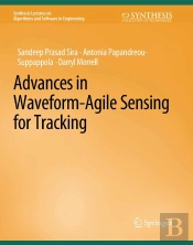Advances In Waveform-Agile Sensing For Tracking