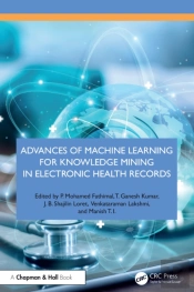 Advances Of Machine Learning For Knowledge Mining In Electronic Health Records