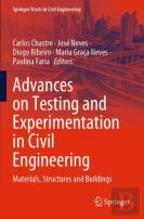 Advances On Testing And Experimentation In Civil Engineering