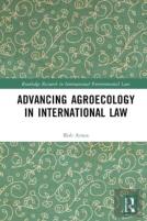 Advancing Agroecology In International Law