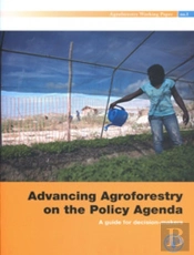 Advancing Agroforestry On The Policy Agenda