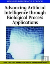 Advancing Artificial Intelligence Through Biological Process Applications
