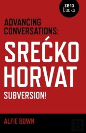 Advancing Conversations: Srea  Ko Horvat Â€“ Subversion!