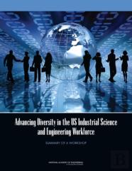 Advancing Diversity In The Us Industrial Science And Engineering Workforce