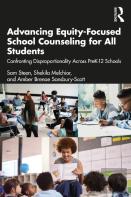 Advancing Equity-Focused School Counseling For All Students