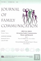 Advancing Family  Communication Theory Jfc V4#3/4