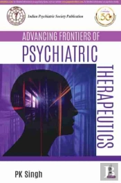 Advancing Frontiers Of Psychiatric Therapeutics