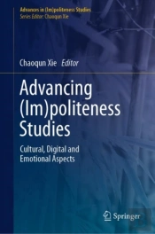 Advancing (Im)Politeness Studies