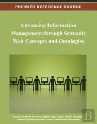 Advancing Information Management Through Semantic Web Concepts And Ontologies