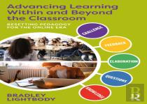 Advancing Learning Within And Beyond The Classroom