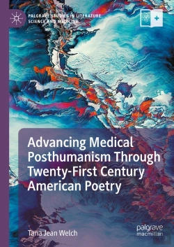 Bertrand.pt - Advancing Medical Posthumanism Through Twenty-First Century American Poetry
