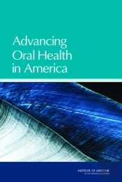 Advancing Oral Health In America