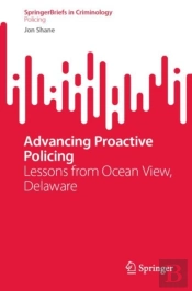 Advancing Proactive Policing