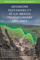Advancing Sustainability Of U.S.-Mexico Transboundary Drylands