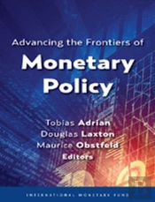 Advancing The Frontiers Of Monetary Policy