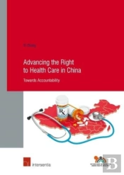 Advancing The Right To Health Care In China