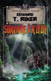 Advandec Choose Cthulhu Tome 1 : Survivre À R'Lyeh