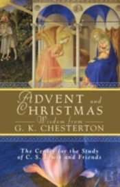 Advent And Christmas Wisdom From G.K. Chesterton