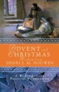Advent And Christmas Wisdom From Henri J.M. Nouwen