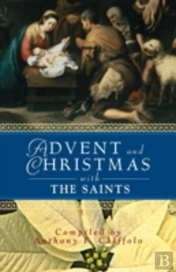 Bertrand.pt - Advent And Christmas With The Saints