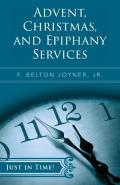 Advent, Christmas, And Epiphany Services