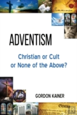 Bertrand.pt - Adventism: Christian Or Cult Or None Of The Above?