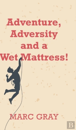Bertrand.pt - Adventure, Adversity And A Wet Mattress!