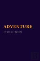 Adventure By Jack London