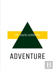 Adventure By Jack London