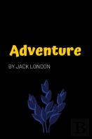 Adventure By Jack London