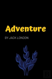Adventure By Jack London