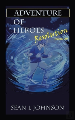 Bertrand.pt - Adventure Of Heroes: Resolution Volume I