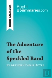Adventure Of The Speckled Band By Arthur Conan Doyle (Book Analysis)
