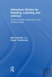 Adventure Stories For Reading, Learning And Literacy