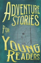 Adventure Stories For Young Readers