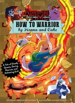 Bertrand.pt - Adventure Time - How To Warrior By Fionna And Cake