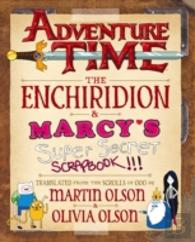 Adventure Time - The Enchiridion & Marcy'S Super Secret Scrapbook