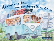 Adventure Van And The Travelling Clan