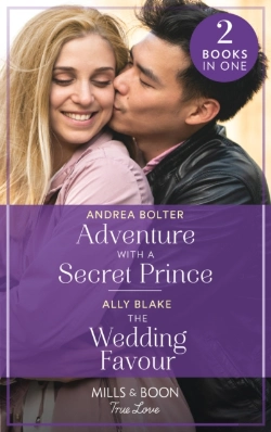 Bertrand.pt - Adventure With A Secret Prince / The Wedding Favour