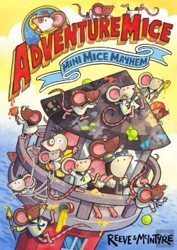 Bertrand.pt - Adventuremice: Mini Mice Mayhem - From Bestselling Creative Dream Team, Reeve And Mcintyre
