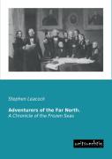 Adventurers Of The Far North.