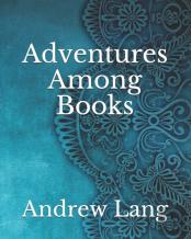 Adventures Among Books