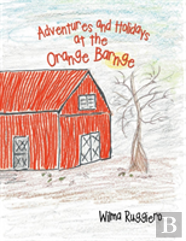 Adventures And Holidays At The Orange Barnge