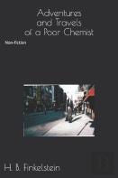 Adventures And Travels Of A Poor Chemist